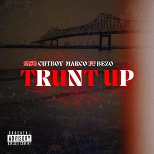 Turnt Up (feat. Bezo Luciano) [Explicit]