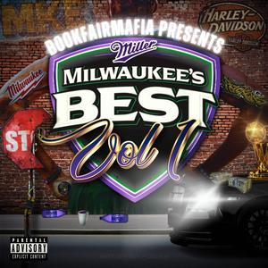 Milwaukee's Best, Vol. 1 (Explicit)