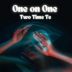 One on One (Explicit)