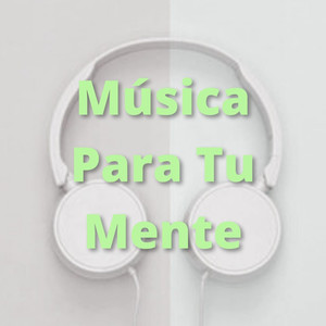 Música para Tu Mente