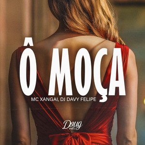O MOÇA (Explicit)
