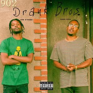 Drank Bros (Explicit)