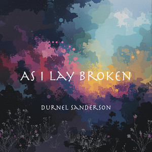 As I Lay Broken