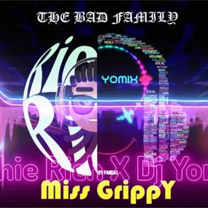 Miss Grippy (feat. Richie Rich & DJ Yomix)