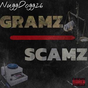 Gramz Over Scamz (Explicit)