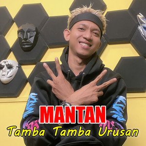 Mantan Tamba Tamba Urusan