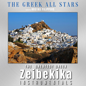 The Greatest Greek Zeibekika Instrumentals