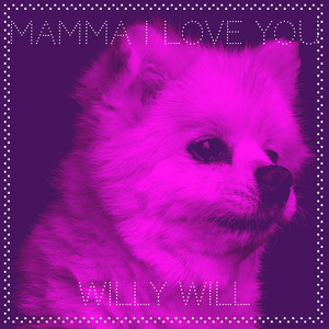 Mamma I Love You