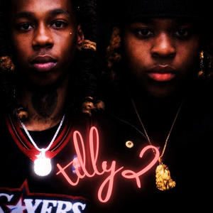 Tilly 2 (nonchalant6andz) (feat. Teflon Zay) (Explicit)