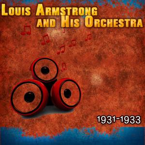 Louis Armstrong and His Orchestra, 1931-1933