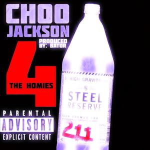 4 the HOMIES (feat. Choo Jackson) (Explicit)