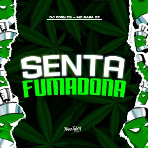 Senta Fumadona (Explicit)