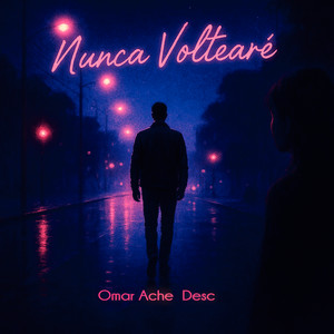 Nunca Voltearé (Explicit)
