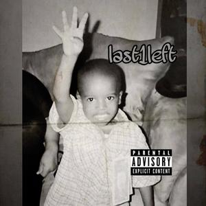 Last 1 Left (Explicit)