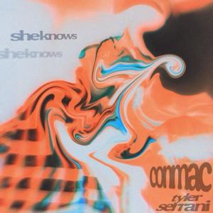 she knows (feat. tyler serrani) (Explicit)