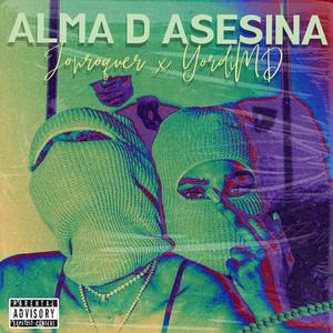 Alma D Asesina (Explicit)