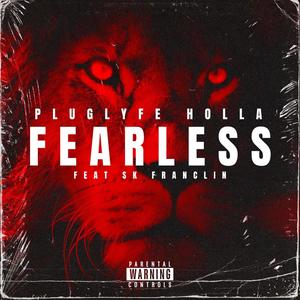 Fearless (feat. SK Franclin) (Explicit)