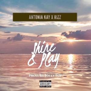 Shine & Play (feat. Rizz)