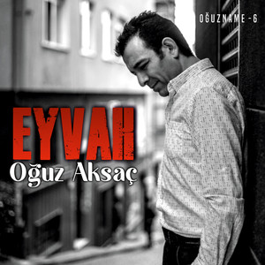 Eyvah / Oğuzname 6