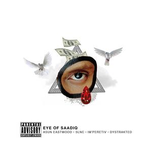 Eye of Saadiq (Explicit)