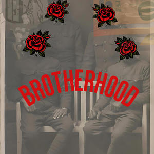 Brotherhood (Explicit)