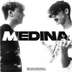 Medina (Explicit)