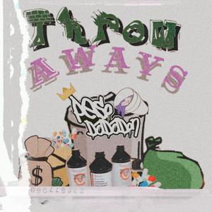 Throw aways (Explicit)