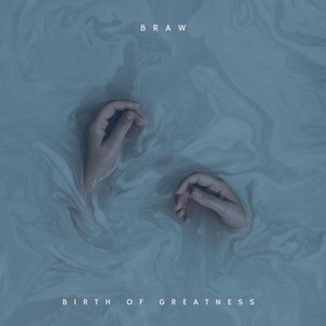 Birth of Greatness (Explicit)