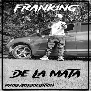 De La Mata (feat. Prod.GoldoEdition) [Explicit]