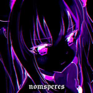 Nomsperes (Explicit)