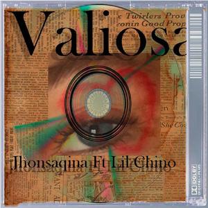 Valiosa (feat. Lil chino)