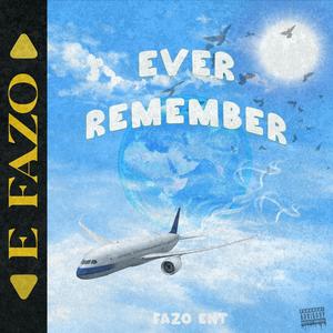 Ever Remember EP (Explicit)