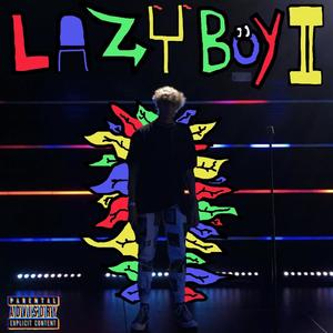 Lazyboy II (Explicit)