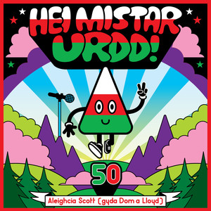 Hei Mistar Urdd!