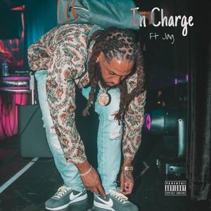 In Charge (feat. Jag) (Explicit)