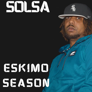 Eskimo Season (Explicit)