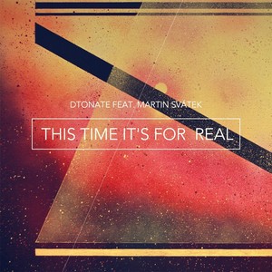 This Time It's for Real(feat. Martin Svátek)