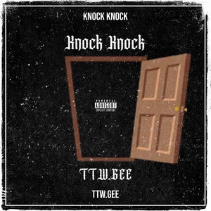 Knock Knock (Explicit)