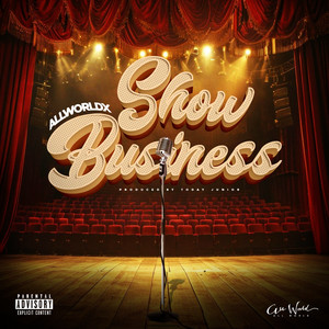 Show Business (Explicit)