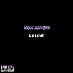 No Love (Explicit)