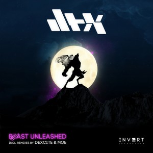 Beast Unleashed (Dexcite Remix)