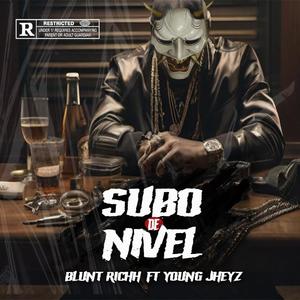 Subo de nivel (feat. Young Jheyz) (Explicit)