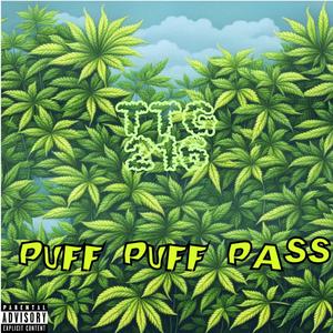 Puff puff pass (Explicit)