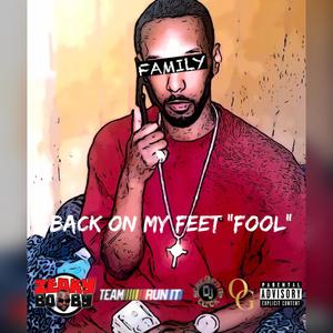 Back On My Feet "Fool" (Explicit)