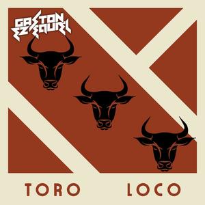 Toro Loco (Special Version)