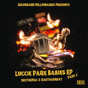 Luccie Park Babies Part 2 EP (Explicit)