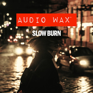 Slow Burn