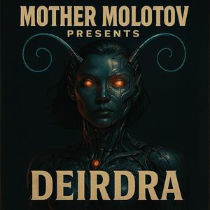 Deirdra (feat. Enola Gay) (Explicit)