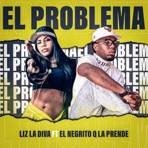 El problema (El Negrito Q La Prende Remix)