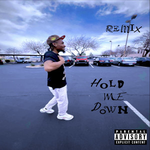 Hold Me Down (Remix) [Explicit]